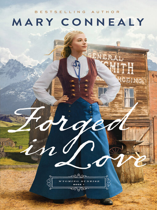 Title details for Forged in Love by Mary Connealy - Wait list